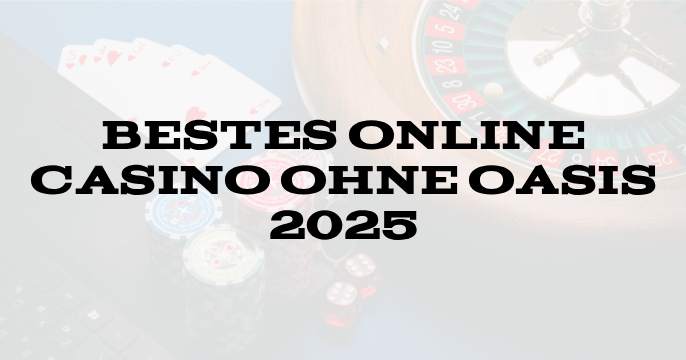 online casino ohne oasis